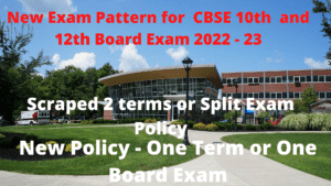 New Exam Pattern for CBSE Board Exam session 2022-23